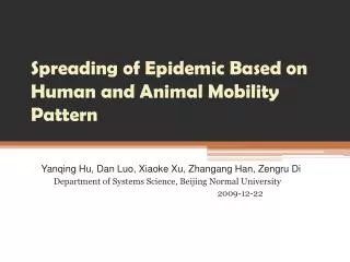 Spreading of Epidemic Based on Human and Animal Mobility Pattern