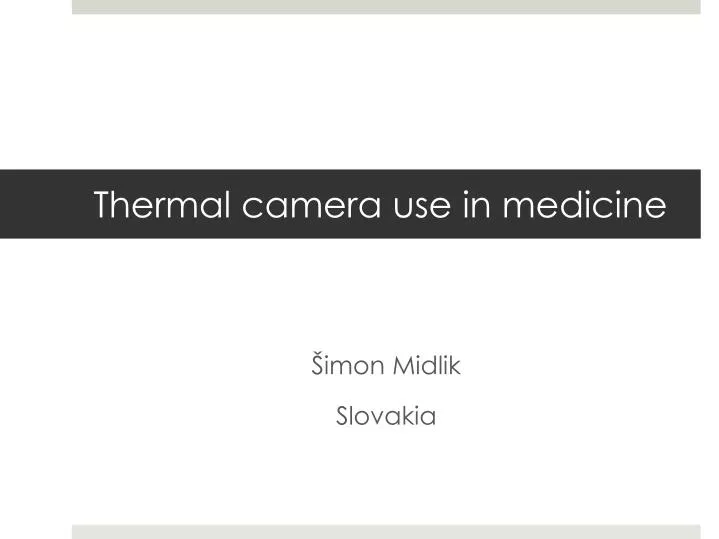 thermal camera use in medicine