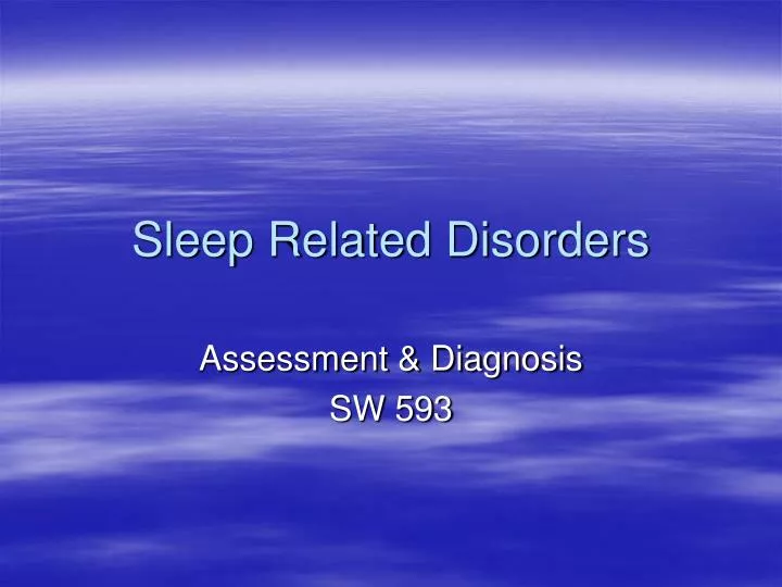 sleep related disorders
