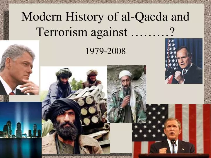 modern history of al qaeda and terrorism against