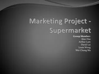 M arketing Project - Supermarket