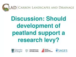 Discussion: Should development of peatland support a research levy?
