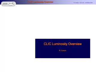 CLIC Luminosity Overview R. Corsini