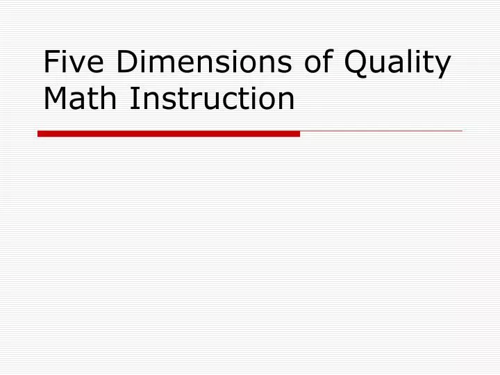 five dimensions of quality math instruction