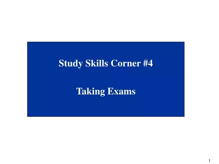 study skills corner 4 taking exams