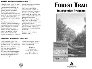 F OREST T RAIL Interpretive Program