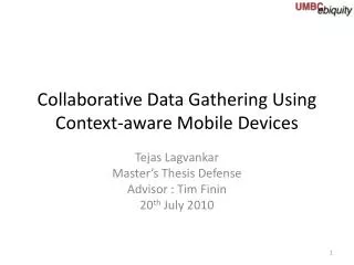Collaborative Data Gathering Using Context-aware Mobile Devices