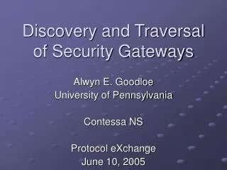 Discovery and Traversal of Security Gateways
