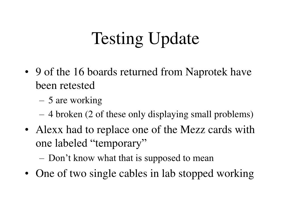 PPT - Testing Update PowerPoint Presentation, free download - ID:7048448