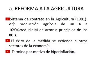 a. REFORMA A LA AGRICULTURA