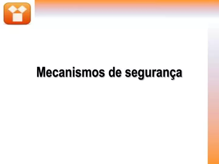 mecanismos de seguran a