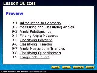 9-1 Introduction to Geometry 9-2 Measuring and Classifying Angles 9-3 Angle Relationships
