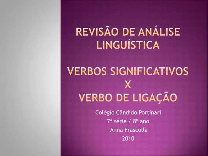 revis o de an lise lingu stica verbos significativos x verbo de liga o