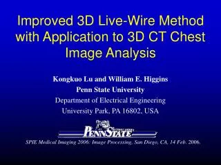 Improved 3D Live-Wire Method with Application to 3D CT Chest Image Analysis