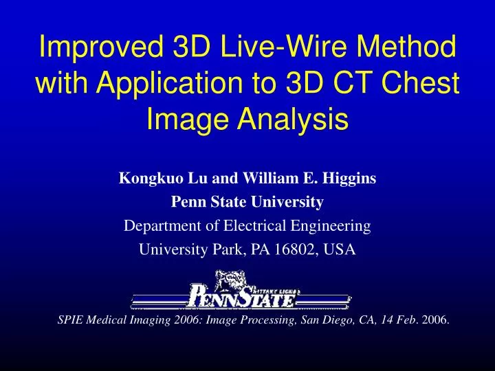 improved 3d live wire method with application to 3d ct chest image analysis
