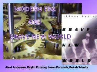 Modern Era And Brave New world