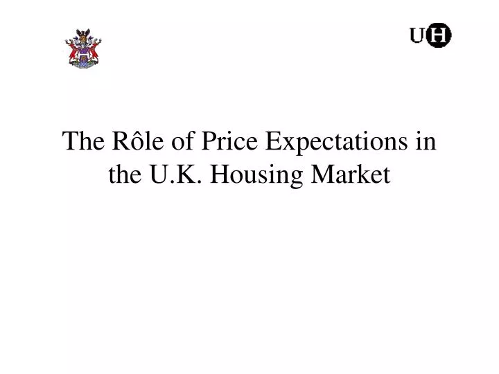 the r le of price expectations in the u k housing market