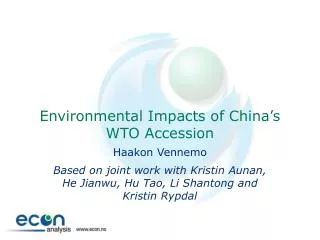 Environmental Impacts of China’s WTO Accession