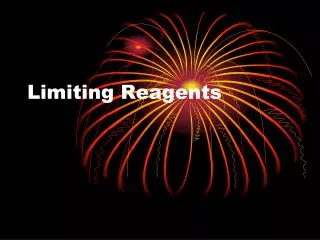 Limiting Reagents