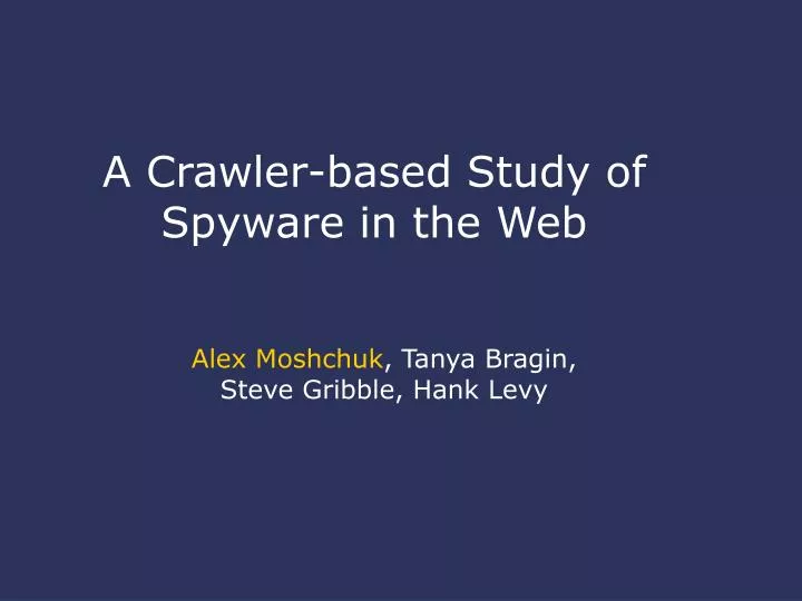 a crawler based study of spyware in the web