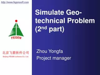 Simulate Geo-technical Problem (2 nd part)