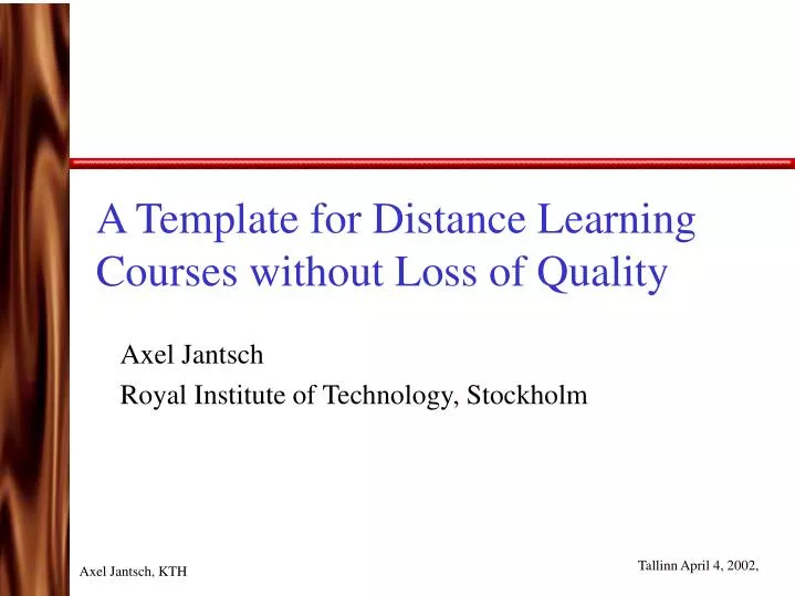 a template for distance learning courses without loss of quality