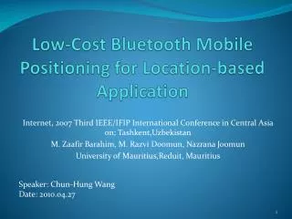 Low-Cost Bluetooth Mobile Positioning for Location-based Application