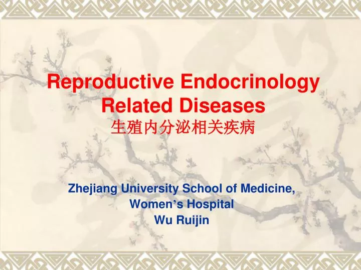 reproductive endocrinology related diseases