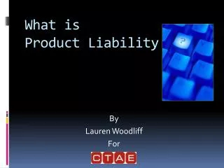 What is Product Liability