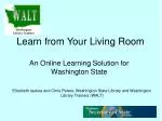 Enhancing Learning from Home: E-Learning Solutions for Washington State Libraries - slide 1