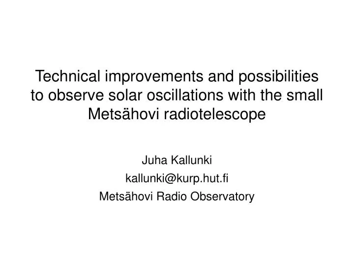 juha kallunki kallunki@kurp hut fi mets hovi radio observatory