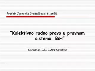 Prof.dr Jasminka Gradaščević-Sijerčić
