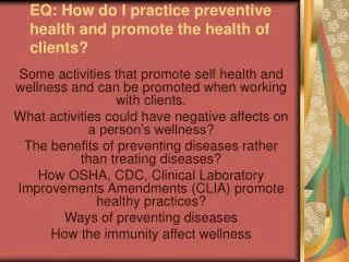 EQ: How do I practice preventive health and promote the health of clients?