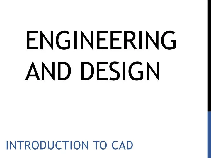 engineering and design