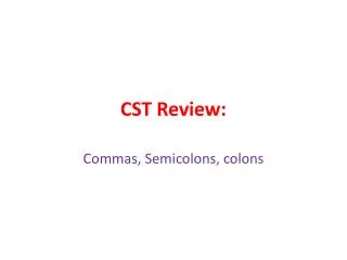 CST Review: