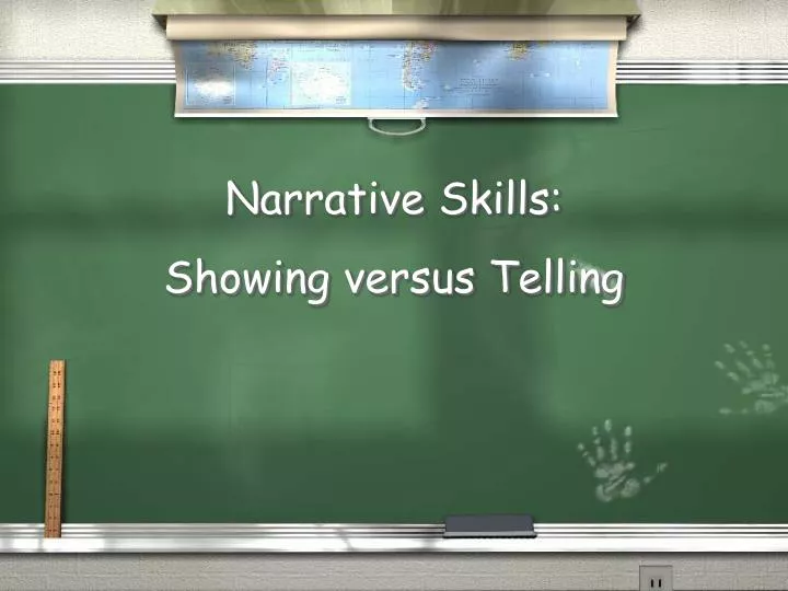 narrative skills showing versus telling