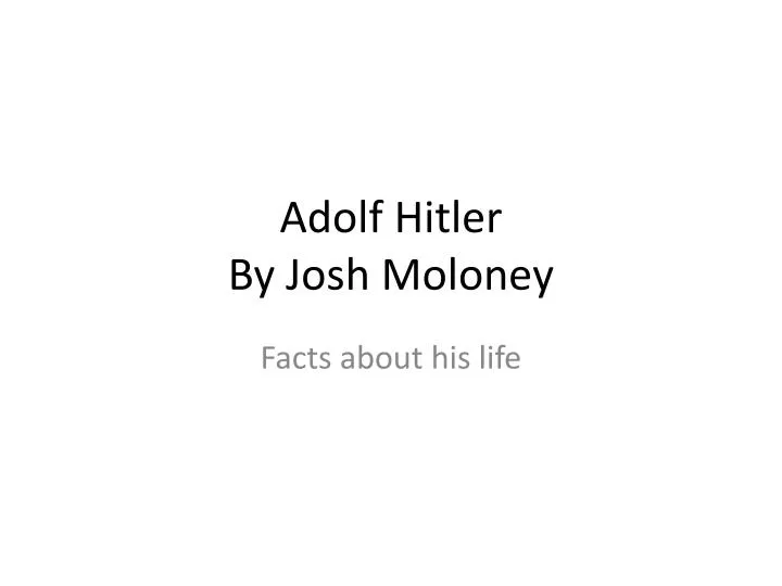 adolf hitler by josh moloney
