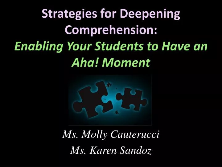 strategies for deepening comprehension enabling your students to have an aha moment