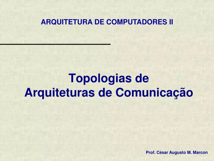 topologias de arquiteturas de comunica o
