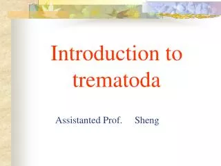 Introduction to trematoda