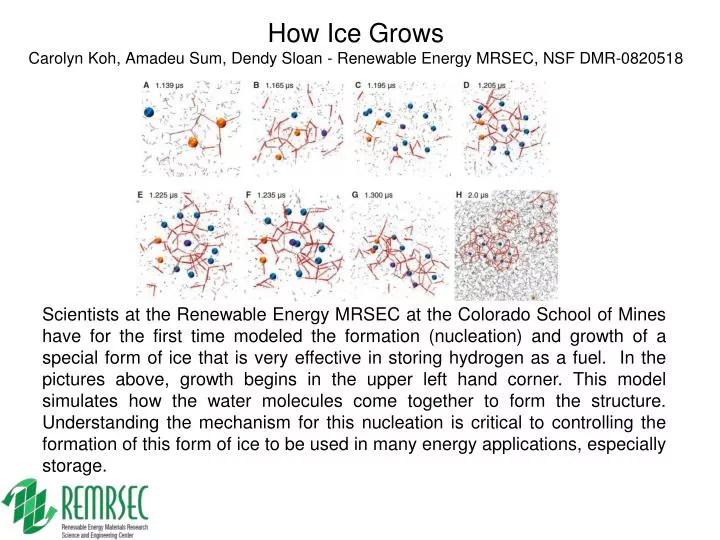 how ice grows carolyn koh amadeu sum dendy sloan renewable energy mrsec nsf dmr 0820518