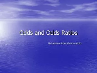 Odds and Odds Ratios