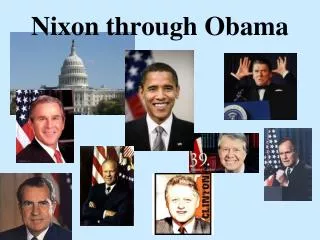 Nixon through Obama
