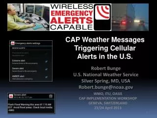 CAP Weather Messages Triggering Cellular Alerts in the U.S.