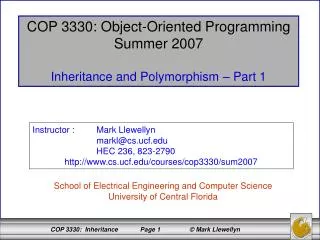 COP 3330: Object-Oriented Programming Summer 2007 Inheritance and Polymorphism – Part 1