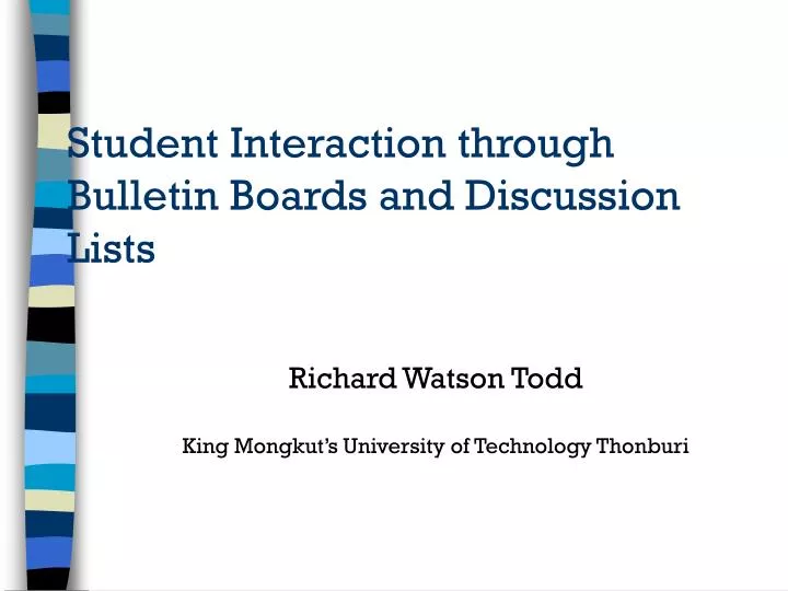 student interaction through bulletin boards and discussion lists