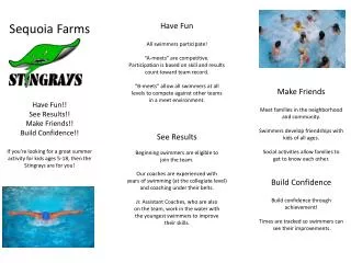Sequoia Farms Have Fun!! See Results!! Make Friends!! Build Confidence!!