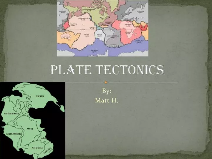 plate tectonics