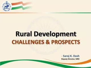 Rural Development CHALLENGES &amp; PROSPECTS