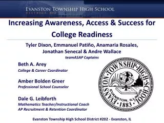 Increasing Awareness, Access &amp; Success for College Readiness